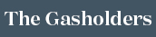 The Gasholders